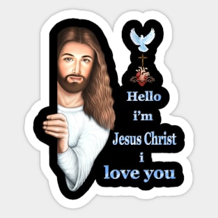 Jesus Christ loves you Sticker